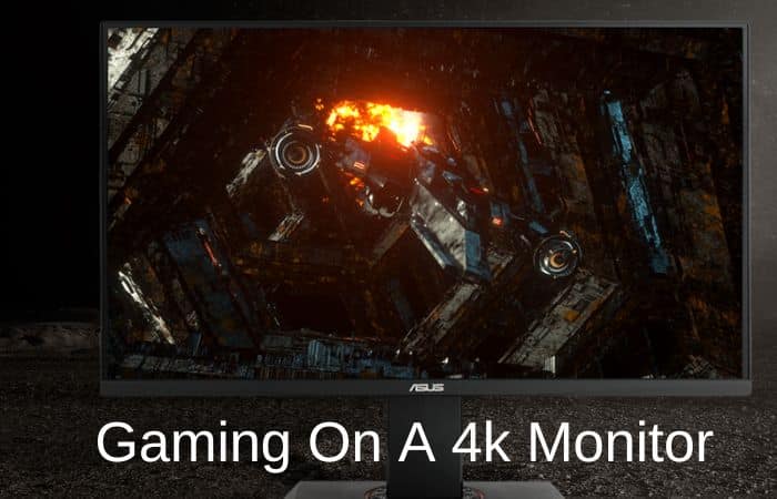 Gaming On A 4k Monitor
